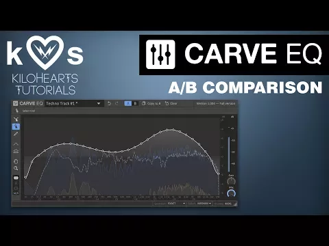 Carve EQ Tutorial - A/B Comparison
