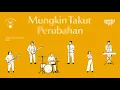 Lomba Sihir - Mungkin Takut Perubahan [Full EP]