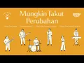 Download Lagu Lomba Sihir - Mungkin Takut Perubahan [Full EP]