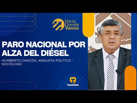 Hacia Dónde Vamos: Paro nacional por alza del diésel