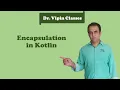 Kotlin Tutorial - 26 Encapsulation Dr Vipin Classes