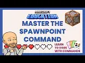 Spawnpoint Command - Minecraft Education