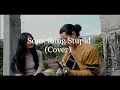 Download Lagu Something Stupid (Cover)