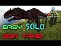 ARK HOW TO How to Tame a Giga Ark Survival Evolved Easy Giganotosaurus Tame How to Trap Giga