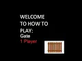 How to play Gate