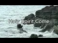 Download Lagu Holy Spirit, Come | New Gospel Song | Hillsong style