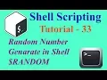 Shell Scripting Tutorial - 33 Generate Random Numbers in Given Boundary Som Tips