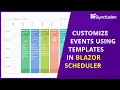 Customize Events Using Templates in Blazor Scheduler