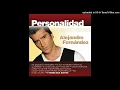 Alejandro Fernández - La Mitad Que Me Faltaba