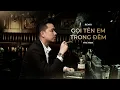 Lagu THE MEN | GỌI TÊN EM TRONG ĐÊM REMIX