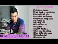 Download Lagu Lương Gia Hùng : Những Ca Khúc Remix Hay Nhất