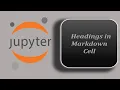 Headings in Markdown Cell - Jupyter Notebook
