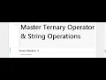 Python Class 12 Mastering Ternary Operator String Operations with Examples