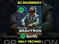 Download Lagu Gravitron - DJ Rogerboy #techno #technotrance