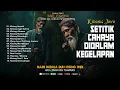 Download Lagu KIDUNG JAWA  - SETITIK CAHAYA DIDALAM KEGELAPAN