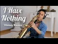 Download Lagu I Have Nothing (Whitney Houston) Sax Cover - Joel Ferreira Sax