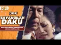 Download Lagu SAYANGILAH DAKU (1974) FULL MOVIE HD - DICKY ZULKARNAEN, MIEKE WIJAYA, AMINAH CENDRAKASIH