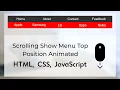 Scrolling To Show Menu - Using HTML CSS And JavaScript