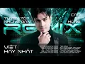 Download Lagu Lk Nhạc Việt Remix Hay Nhất - Cao Sỹ Hùng | Tuyển Tập Những Bản Remix Cực Hay