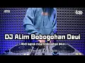 Download Lagu DJ ALIM BOBOGOHAN DEUI | BOOTLEG REMIX SUNDA 2025 TERBARU