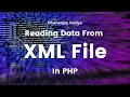 Reading data from XML file in PHP