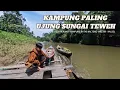 Lagu Kehidupan Kampung Dayak di Ujung Sungai Teweh | 160 KM ke Desa Berong