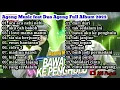 Download Lagu Duo ageng full album terbaru 2022 tanpa iklan !! ( aca aca nehi nehi )