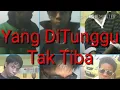 Download Lagu Wann - Yang Ditunggu Tak Tiba