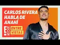 Carlos Rivera talks to us about being a father Anahi his career and plans