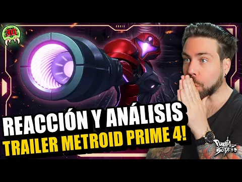 Video Thumbnail: 🔥Reacción y Análisis del NUEVO TRAILER de METROID PRIME 4! TODOS LOS DETALLES! La IDENTIDAD de SYLUX
