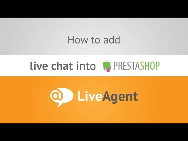 Thumbnail for How to integrate Prestashop with LiveAgent