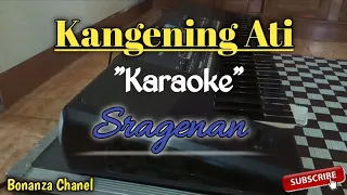 Download Kangening Ati Karaoke Sragenan || Kangene Ati MP3