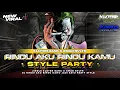 Download Lagu [FREE FLM+ SAMPLE] DJ RINDU AKU RINDU KAMU JADI SATU STYLE PARTY ASIX BY XMAD RVLTN