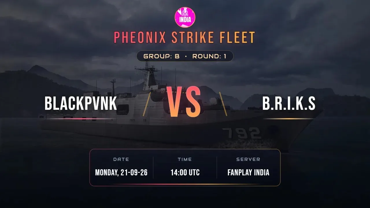(M1) BLACKPVNK VS B.R.I.K.S || Group B | Round 1 || Pheonix Strike Fleet ll Fanplay India