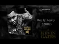 Kevin Gates - Really Really (528Hz)