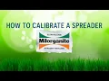 How to Calibrate a Fertilizer Spreader