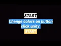change colors on button click in unity unity tutorial