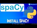 How to Install SpaCy for Python in Windows 11