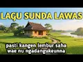 Download Lagu LAGU POP SUNDA LAWAS  pasti kangen lembur saha wae nu ngadanguna