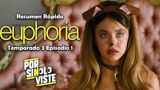 Resumen Rápido: EUPHORIA Temporada 3 Episodio 1