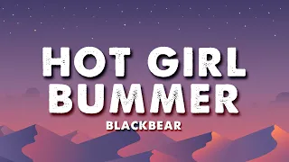 blackbear hot girl bummer letras lyrics 