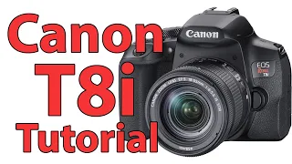 Canon T8i Full Tutorial Training Overview Canon 850D Kiss X10i 