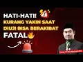 KERUGIAN KURANG YAKIN SAAT DITIMPA UJIAN | Ustaz. Hudan Mushafudin - [JIHAD - Kajian Ahad]