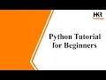 Python Tutorial Python for Beginners Python Programming Python Course - HKR Trainings