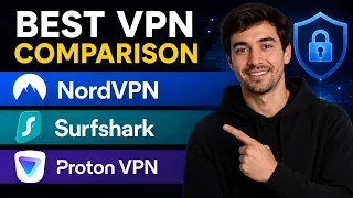 Best VPN Comparison NordVPN vs Surfshark vs Proton VPN | Which One Wins?