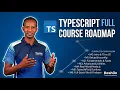 TypeScript Full Course Roadmap What You Will Learn Complete Curriculum