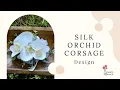 Silk Orchid Corsage - TUTORIAL