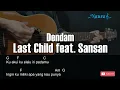 Download Lagu Last Child feat. Sansan - Dendam Guitar Chords Lyrics