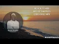 Download Lagu Blac Tears - Night Smokes (Original Mix)