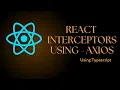 React Interceptor using AXIOS - TS